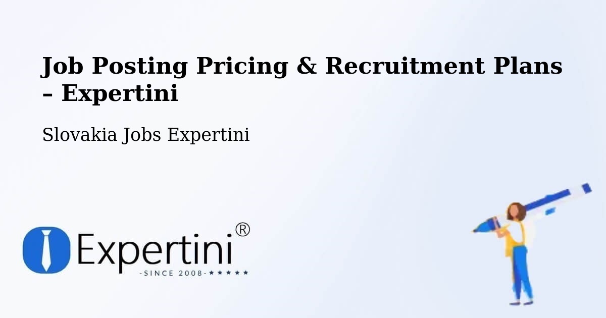 Job Posting Pricing & Recruitment Plans – Lúčky - Lúčky, Slovakia Jobs Expertini